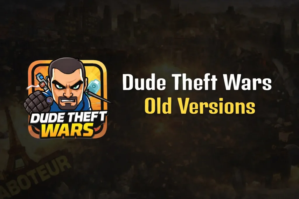 Dude Theft Wars old versions