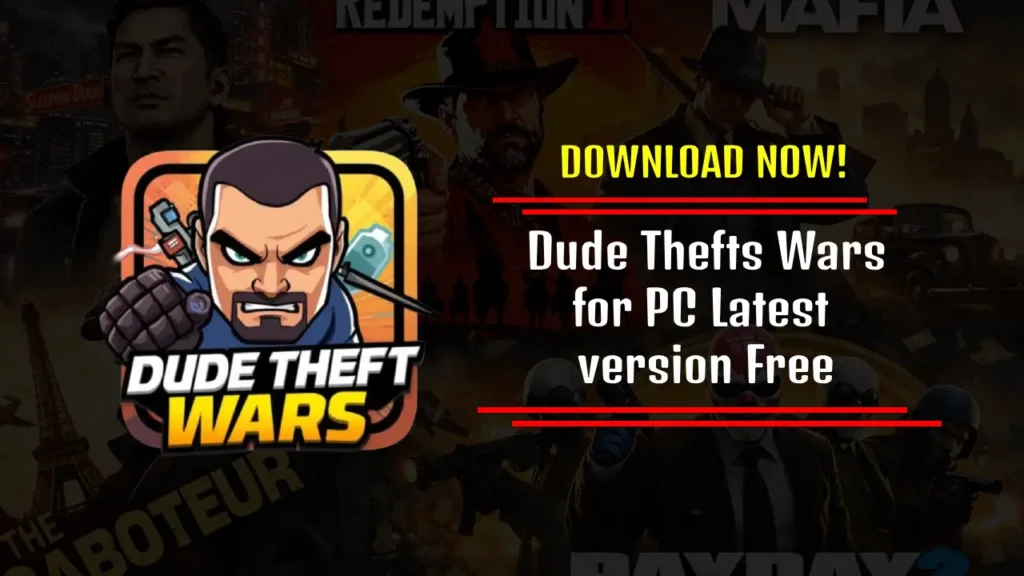 Dude Thefts Wars for PC