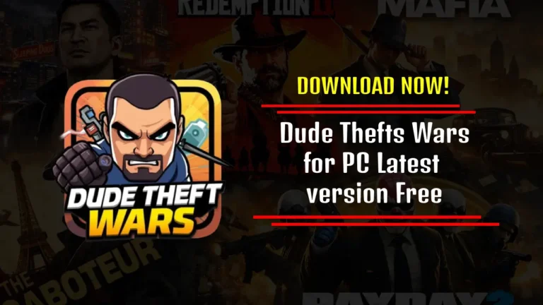 Dude Thefts Wars for PC